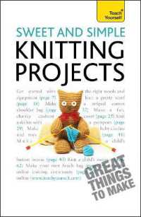 Sweet and Simple Knitting Projects: Teach Yourself (Ty Arts & Crafts)