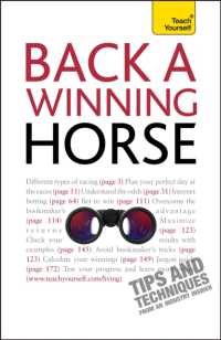 Back a Winning Horse : An introductory guide to betting on horse racing (Teach Yourself - General)