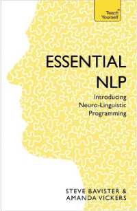 Essential NLP : An introduction to neurolinguistic programming