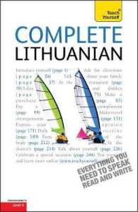 Complete Lithuanian Beginner to Intermediate Course: Learn to read, write, speak and understand a new language with Teach Yourself