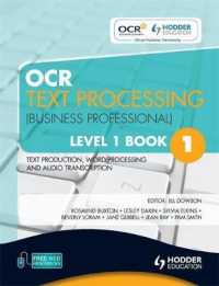 OCR Text Processing (Business Professional) Level 1 Book 1 Text Production， Word Processing and Audio Transcription (OCRT)