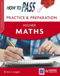 How to Pass Practice and Preparation: Higher Maths (How to Pass - High