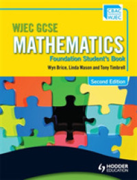 Wjec Gcse Mathematics - Foundation Student's Book (Wgm) -- Paperback / softback
