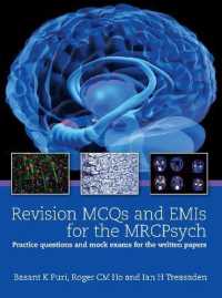 Revision MCQs and EMIs for the MRCPsych : Practice questions and mock exams for the written papers