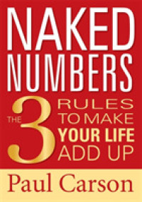 Naked Numbers : The 3 Rules to Make Your Life Add Up （BOX CDR/BK）
