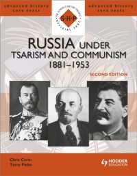 Russia under Tsarism and Communism 1881-1953 Second Edition (Shp Advanced History Core Texts) （2ND）