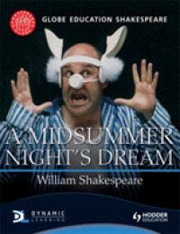 A Midsummer Night's Dream (Globe Education Shakespeare) （Student）