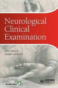 Neurological Clinical Examination : A Concise Guide （3RD）