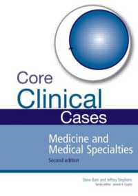 Core Clinical Cases in Medicine and Medical Specialties : A problem-solving approach (Core Clinical Cases) （2ND）