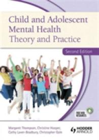 Child and Adolescent Mental Health : Theory and Practice （2ND）