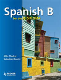 Spanish B for the Ib Diploma （PAP/COM IL）
