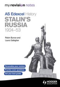 Stalin's Russia， 1924-53 : My Revision Notes Edexcel as History