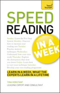 Speed Reading in a Week : Learn in a Week, What the Experts Learn in a Lifetime. (Teach Yourself: Business)