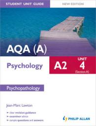 AQA(A) A2 Psychology Student Unit Guide: Unit 4， section A: Psychopath