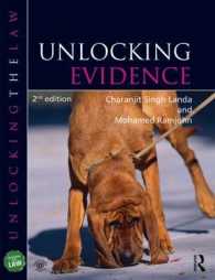 英国証拠法がわかる（第２版）<br>Unlocking Evidence (Unlocking the Law) （2 Revised）