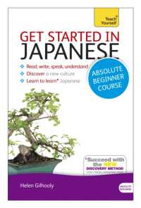 Get Started in Japanese Absolute Beginner Course : (Book and audio support) （2ND）