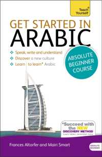 Get Started in Arabic Absolute Beginner Course : (Book and audio support) （2ND）