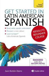 Get Started in Latin American Spanish Absolute Beginner Course : (Book and audio support)