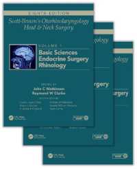 スコット－ブラウン耳鼻咽喉科・頭頚部外科（第８版・全３巻）<br>Scott-Brown's Otorhinolaryngology and Head and Neck Surgery, Eighth Edition : 3 volume set （8TH）
