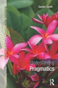 語用論の理解<br>Understanding Pragmatics (Understanding Language)