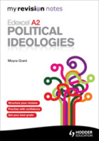 My Revision Notes: Edexcel A2 Political Ideologies (My Revision Notes)