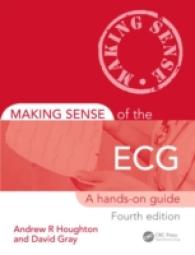 Making Sense of the ECG : A Hands-On Guide （4TH）