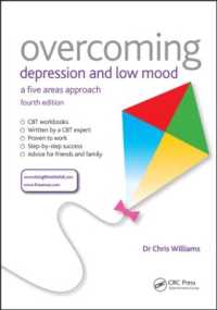 Overcoming Depression and Low Mood : A Five Areas Approach, Fourth Edition (Overcoming) （4TH）