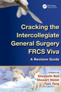 Cracking the Intercollegiate General Surgery FRCS Viva : A Revision Guide （1ST）