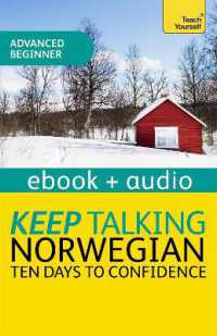 Keep Talking Norwegian Audio Course - Ten Days to Confidence : Enhance