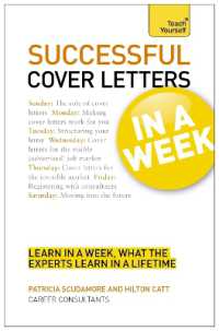 Cover Letters in a Week : Write a Great Covering Letter in Seven Simple Steps
