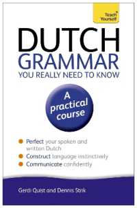 Dutch Grammar You Really Need to Know: Teach Yourself （2ND）