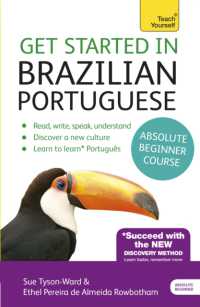 Get Started in Brazilian Portuguese Absolute Beginner Course : (Book and audio support)