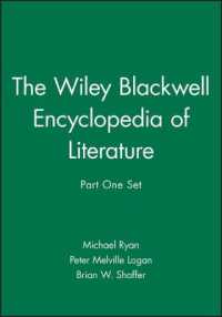ワイリー・ブラックウェル文学百科事典セット（全８巻）：文学・文化理論（全３巻）／小説（全２巻）／２０世紀小説（全３巻）<br>The Encyclopedia of Literary and Cultural Theory + The Encyclopedia of the Novel + The Encyclopedia of Twentieth Century Fiction Set