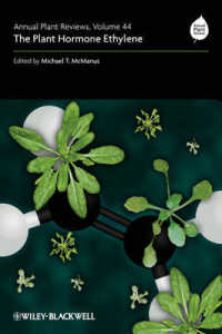 The Plant Hormone Ethylene (Annual Plant Reviews)