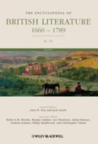 １８世紀イギリス文学百科事典1660-1789年（全３巻）<br>The Encyclopedia of British Literature 1660-1789 (3-Volume Set) (Wiley-blackwell Encyclopedia of Literature)