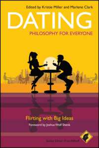 デートの哲学<br>Dating - Philosophy for Everyone : Flirting with Big Ideas (Philosophy for Everyone)
