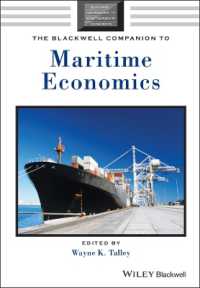海運経済必携<br>The Blackwell Companion to Maritime Economics (Blackwell Companions to Contemporary Economics)