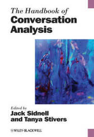 ブラックウェル版　会話分析ハンドブック<br>The Handbook of Conversation Analysis (Blackwell Handbooks in Linguistics)