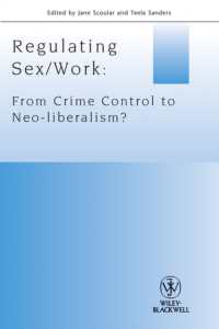 性労働の規制：犯罪統制から新自由主義へ<br>Regulating Sex/Work : From Crime Control to Neo-Liberalism?