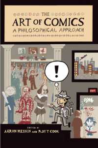コミックの芸術：哲学的アプローチ<br>The Art of Comics : A Philosophical Approach (New Directions in Aesthetics)
