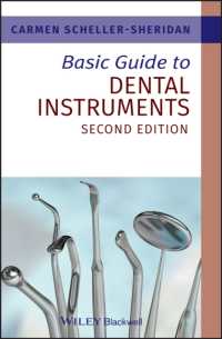 歯科用器具ガイド（第２版）<br>Basic Guide to Dental Instruments (Basic Guide) （2ND）