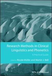 臨床言語学・音声学研究法：実践的ガイド<br>Research Methods in Clinical Linguistics and Phonetics : A Practical Guide (Guides to Research Methods in Language and Linguistics)