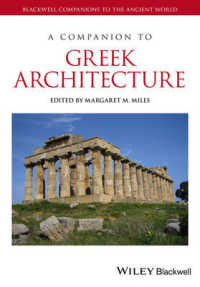 古代ギリシア建築必携<br>A Companion to Greek Architecture (Blackwell Companions to the Ancient World)
