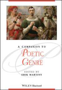詩のジャンル必携<br>A Companion to Poetic Genre (Blackwell Companions to Literature and Culture)
