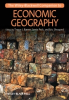 The Wiley-Blackwell Companion to Economic Geography (Wiley-blackwell Companions to Geography)