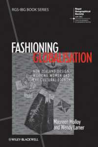 Fashioning Globalisation : New Zealand Design, Working Women and the Cultural Economy (Rgs-ibg Book)