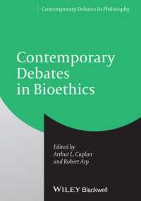 生命倫理の今日的議論<br>Contemporary Debates in Bioethics (Contemporary Debates in Philosophy) （1ST）