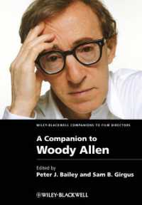 ウディ・アレン必携<br>A Companion to Woody Allen (Wiley-blackwell Companions to Film Directors)