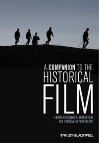 歴史映画必携<br>A Companion to the Historical Film