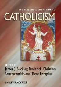 カトリシズム必携<br>The Blackwell Companion to Catholicism (Blackwell Companions to Religion)
